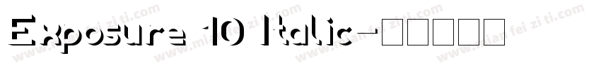Exposure 10 Italic字体转换